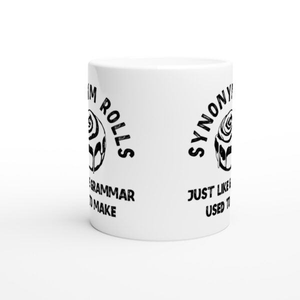 Synonym Rolls | Just Like Grammar Used to Make | Funny English Teacher Mug