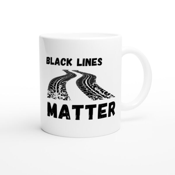 Black Lines Matter | Funny Car Lover Mug