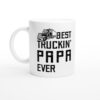 Best Truckin’ Papa Ever | Funny Truck Driver Mug