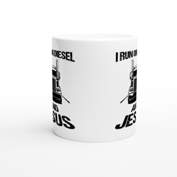 I Run on Diesel and Jesus | Truck Driver Mug