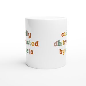 Easily Distracted by Cats | Funny Cat Mug