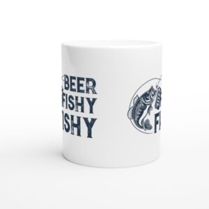 Beer Fishy Fishy | Funny Fishing Mug