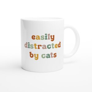 Easily Distracted by Cats | Funny Cat Mug