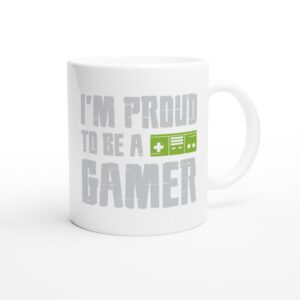 I’m Proud To Be A Gamer | Gaming Mug