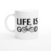 Life Is Good | Cycling Mug