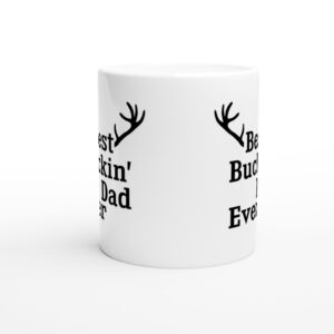 Best Buckin’ Dad Ever | Funny Hunting Mug