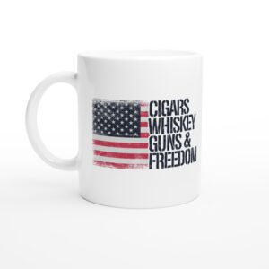 Cigars Whiskey Guns Freedom | American Patriot Mug