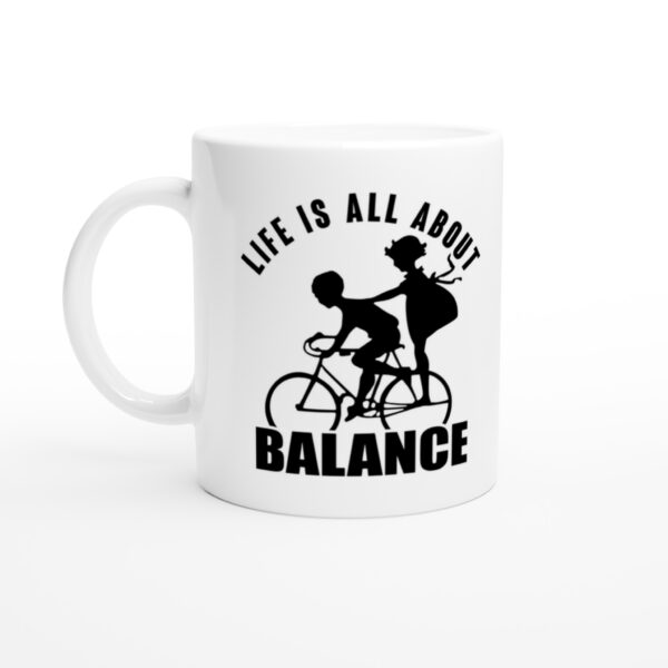 Life Is All About Balance | Cycling Mug