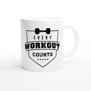 Every Workout Counts | Gym and Fitness Mug