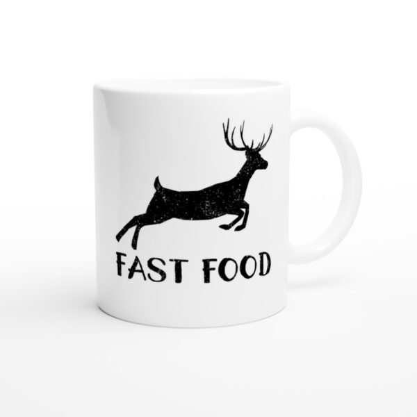 Fast Food | Funny Deer Hunting Mug