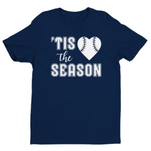 ‘Tis The Season | Baseball T-shirt