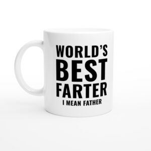 World’s Best Farter I Mean Father | Funny Dad Mug