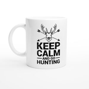 Keep Calm and Go Hunting | Funny Hunter Mug