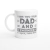 I Have Two Titles Dad and Engineer and I Rock Them Both | Funny Engineer Mug