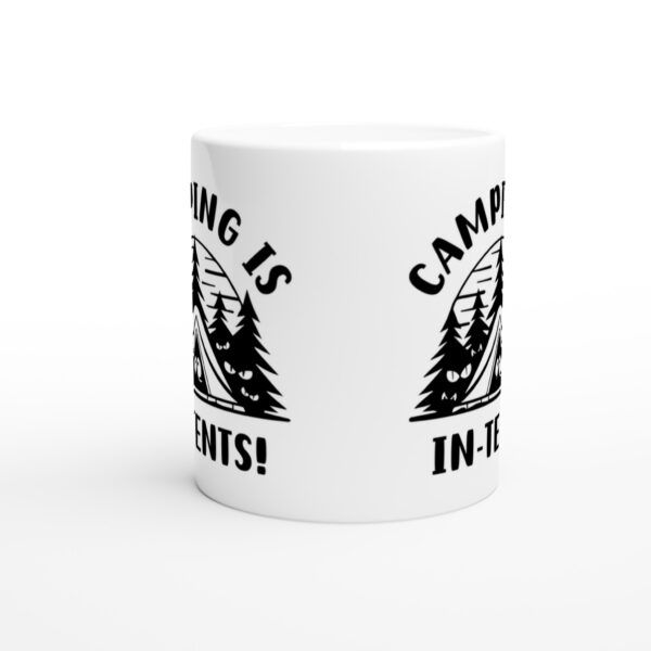 Camping Is In Tents | Funny Camping and Outdoors Mug