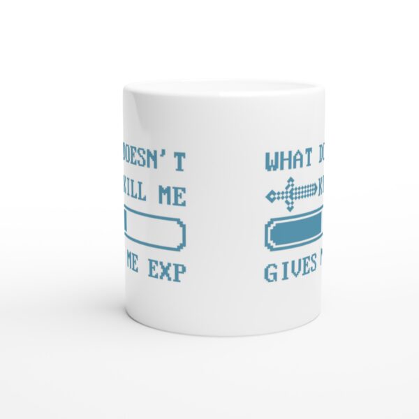 What Doesn’t Kill Me Gives Me EXP | Funny Gaming Mug