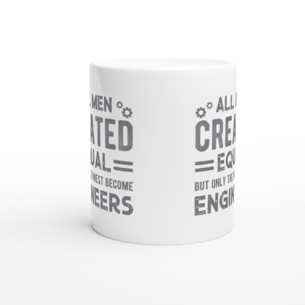 All Men Created Equal But Only The Finest Become Engineers | Funny Engineer Mug