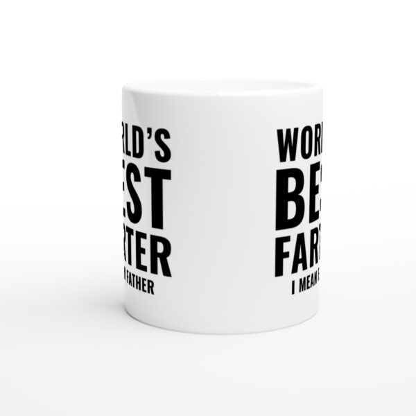 World’s Best Farter I Mean Father | Funny Dad Mug