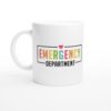 Emergency Department | Funny Doctor and Nurse Mug