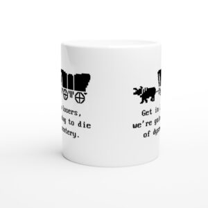 Oregon Trail | Funny History Teacher Mug