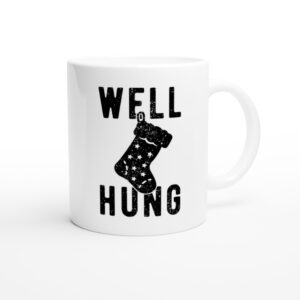 Well Hung | Funny Christmas Mug