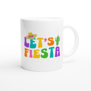 Let’s Fiesta | Cinco de Mayo Mug