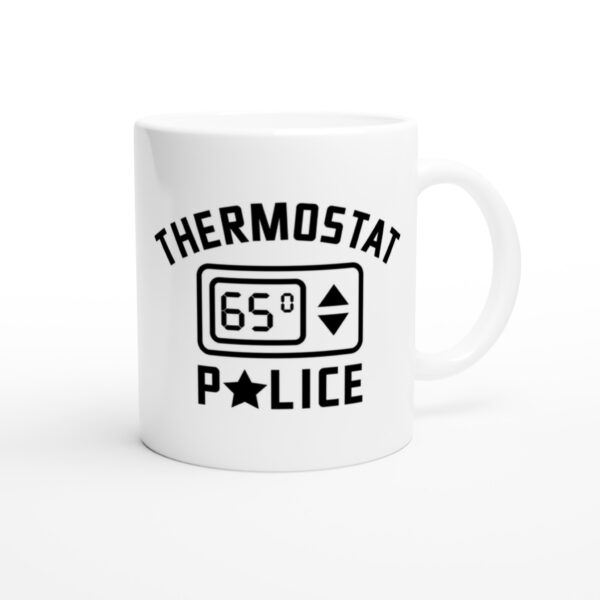 Thermostat Police | Funny Dad Mug