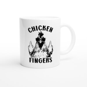 Chicken Middle Fingers | Funny and Novelty Mug
