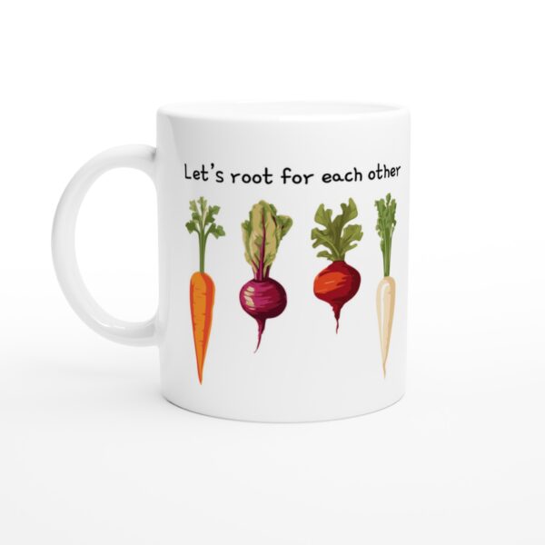 Let’s Root for Each Other | Vegan Mug