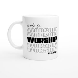 Made To Worship | Christian Mug