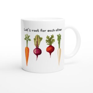 Let’s Root for Each Other | Vegan Mug
