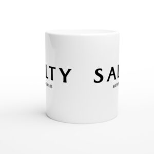 Salty | Matthew 5:13 | Christian Mug