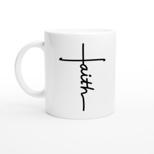 Faith | Christian Mug