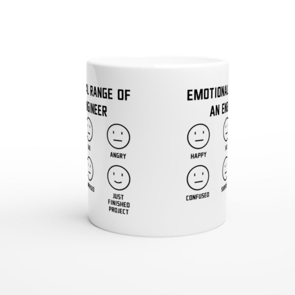 Emotional Range of an Engineer | Funny Engineer Mug