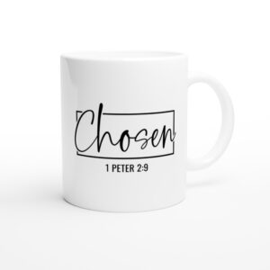 Chosen 1 Peter 2:9 | Christian Mug