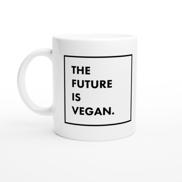 The Future Is Vegan Mug