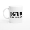 IGY6 | I Got Your 6 | Police Support Mug