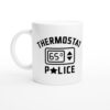 Thermostat Police | Funny Dad Mug