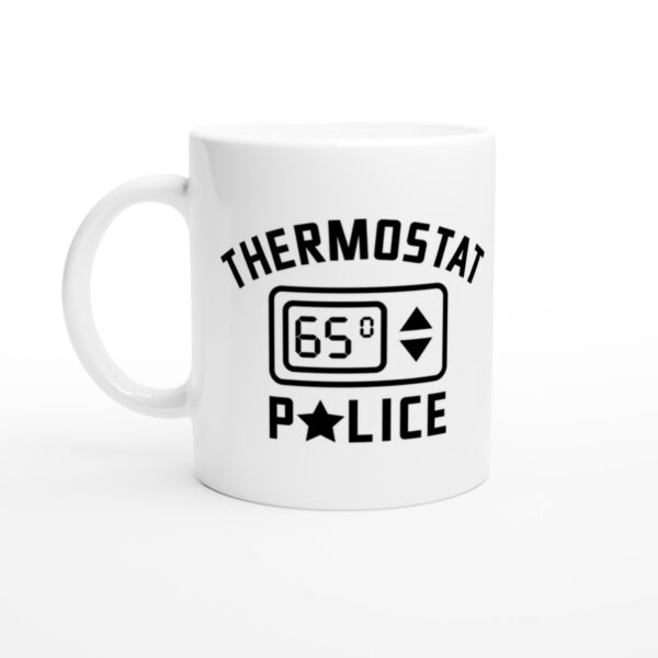 Thermostat Police | Funny Dad Mug