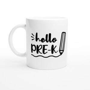 Hello Pre-K | Cute Pre-kindergarten Teacher Mug