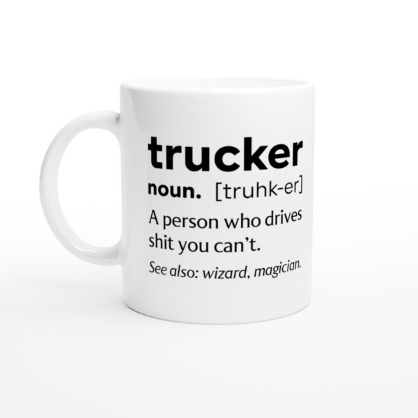 Funny Truck Driver Definition Mug