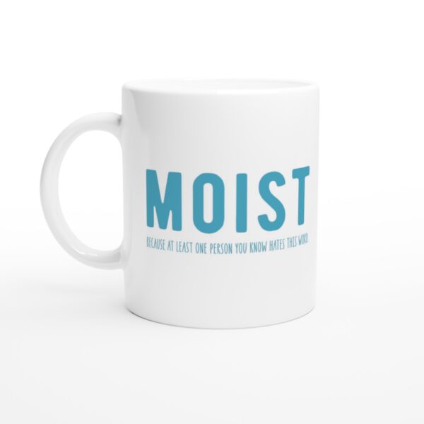 Funny Moist Thanksgiving Mug