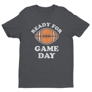 Ready for Game Day | Funny American Football T-shirt