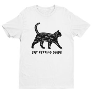 Cat Petting Guide | Funny Cat T-shirt