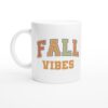 Fall Vibes | Thanksgiving and Fall Mug