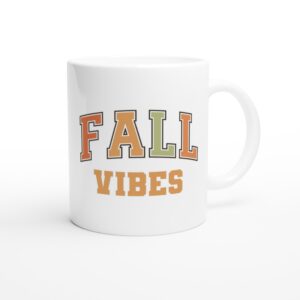 Fall Vibes | Thanksgiving and Fall Mug