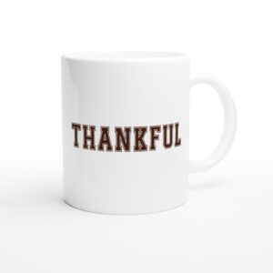 Thankful | Thanksgiving and Fall Mug