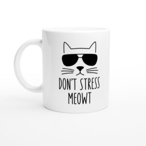 Don’t Stress Meowt | Funny Cat Mug
