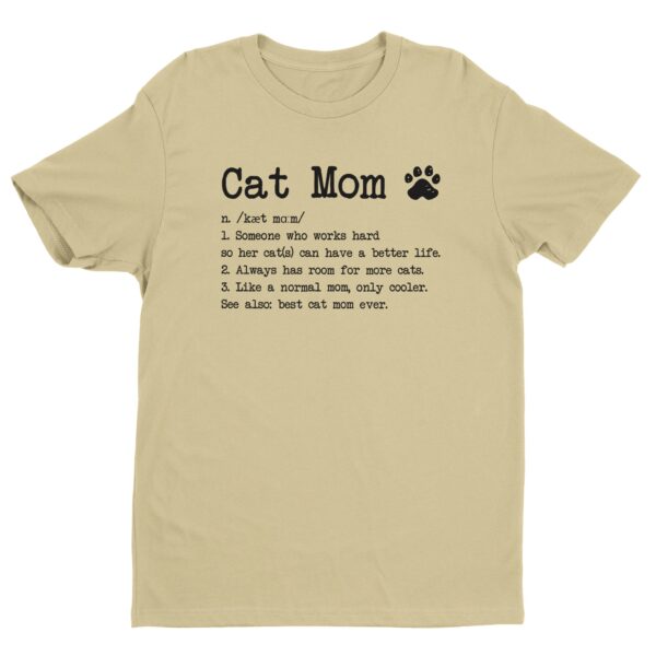 Cat Mom Definition | Funny Cat Owner T-shirt