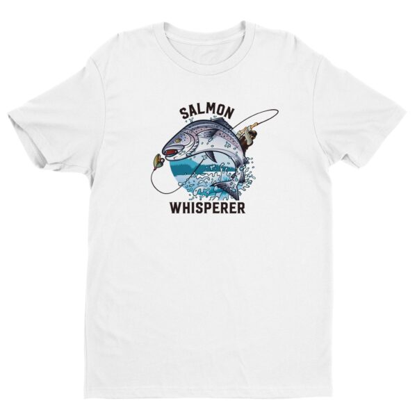 Salmon Whisperer | Funny Fishing T-shirt